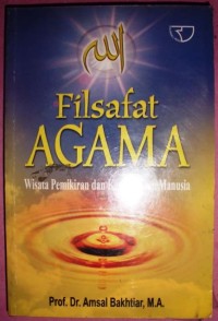 Image of Filsafat Agama : wisata pemikiran dan kepercayaan manusia