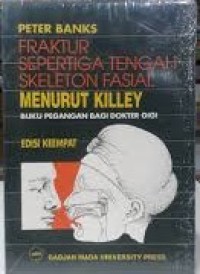 Image of Fraktur Sepertiga Tengah Skeleton Fasial Menurut Killey