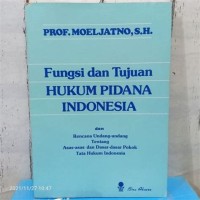 Image of Fungsi dan tujuan hukum pidana Indonesia