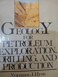 Image of Geology For Petrolium Exploration, Drilling And Production