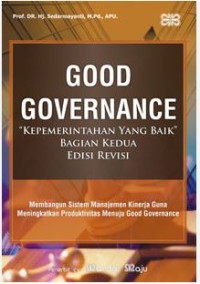 Image of Good Governance : Kepemerintahan yang Baik Bag. Kedua Ed. Revisi