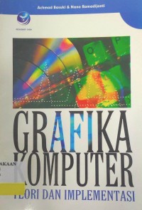 Image of Grafika Komputer : teori & implementasi