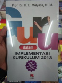 Image of Guru Dalam Implementasi Kurikulum 2013