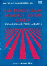 Image of Hak Pengelola Menurut Sistem U.U.P.A