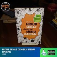 Image of Hidup Sehat dengan Menu Harian : Petunjuk Praktis Kesehatan