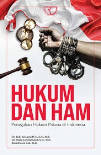 Image of Hukum dan HAM : Penegakan Hukum Pidana di Indonesia