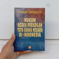 Image of Hukum Acara Peradilan Tata Usaha Negara di Indonesia