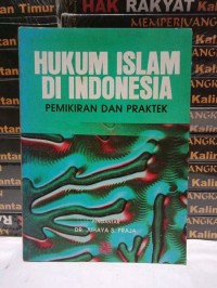 Image of Hukum Islam di Indonnesia Pemikiran dan Praktek