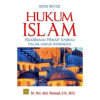 Image of Hukum Islam : Penormaan Prinsip Syariah Dalam Hukum Indonesia