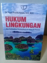 Image of Hukum Lingkungan dan Kebijakan Pertanahan di Wilayah Pesisir
