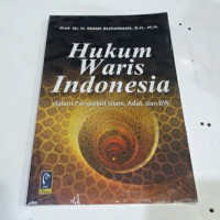 Image of Hukum Waris Indonesia, Dalam Prespektif Islam, Adat dan BW