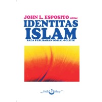 Image of Identisitas Islam : Pada Perubahan Sosial-Politik