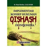 Image of Implementasi Konsep Hukum Qishash di Indonesia