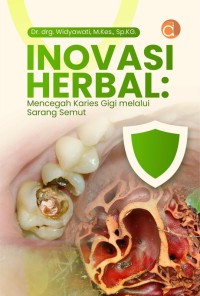 Image of Inovasi Herbal : Mencegah Karies Gigi melalui Sarang Semut