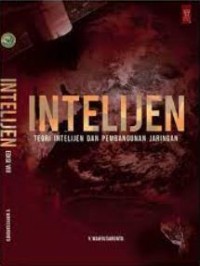 Image of Intelijen : Teori Intelijen dan Pembangunan Jaringan