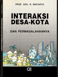 Image of Interaksi Desa Kota dan Desa Permasalahanya