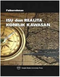 Image of Isu dan Realita Konflik Kawasan