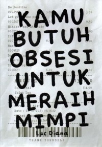 Image of Kamu Butuh Obsesi untuk Meraih Mimpi