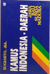 Image of Kamus Indonesia - Daerah (Jawa, Bali, Sunda, Madura)