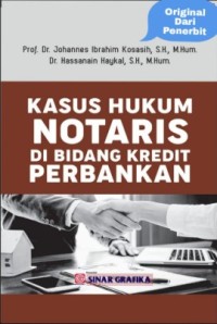 Image of Kasus Hukum Notaris di Bidang Kredit Perbankan
