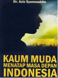 Image of Kaum Muda Menatap Masa Depan Indonesia