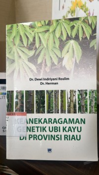 Image of Keanekaragaman Genetik Ubi Kayu Di Provinsi Riau