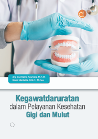 Image of Kegawatdaruratan dalam Pelayanan Kesehatan Gigi dan Mulut