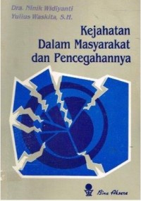 Image of Kejahatan dalam Masyarakat dan Pencegahannya