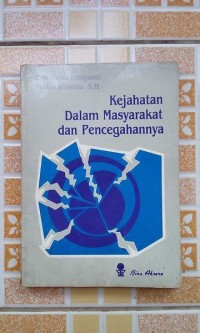 Image of Kejahatan dalam Masyarakat dan Pencegahannya