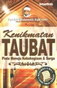 Image of KENIKMATAN TAUBAT PINTU MENUJU KEBAHAGIAAN & SURGA
