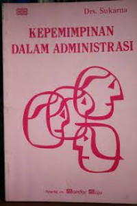 Image of Kepemimpinan dalam administrasi