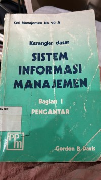 Image of Kerangka Dasar Sistem Informasi Manajemen