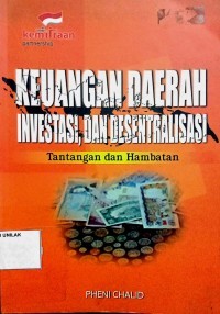Image of Keuangan Daerah Investasi, Dan Desentralisasi Tant