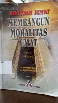 Image of Khotbah JumAt Membangunmoralitas Umat