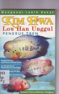 Image of KIM HWA LOU HAN UNGGUL PENERUS TREN