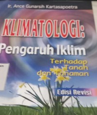 Image of Klimatologi Pengaruh Iklim Terhadap Tanah dan Tanaman