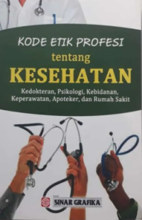 Image of Kode Etik Profesi tentang Kesehatan