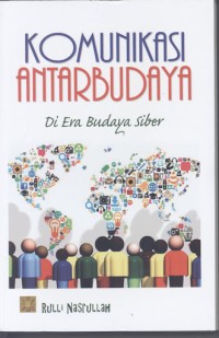 Image of Komunikasi Antar Budaya : Di era budaya siber