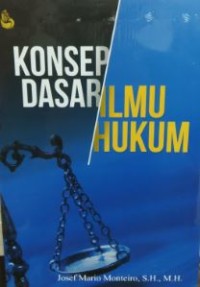 Image of Konsep Dasar Ilmu Hukum