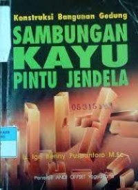 Image of Konstruksi Bangunan Gedung Sambungan Kayu Pintu