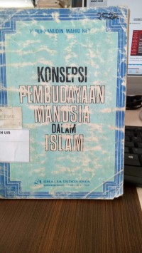 Image of Koonsepsi Pembudayaan Ma-Nusia Dalam Islam