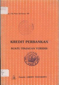 Image of Kredit Perbankan: Suatu Tinjauan Yuridis