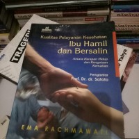 Image of Kualitas Pelayan Kesehatan Ibu Hamil Dan Bersalin