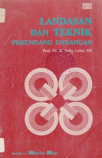 Image of Landasan Dan Teknik Perundang Undangan