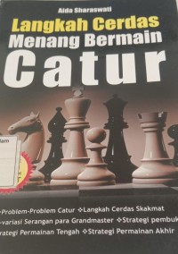 Image of Langkah Cerdas Menang Bermain Catur