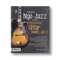 Image of Mahir Nge-JAZZ dengan Metode Gitar Blues, JAZZ