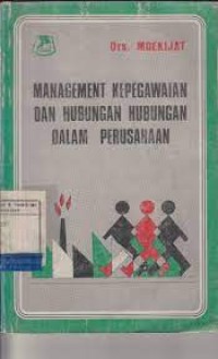 Image of Manajemen Kepegawaian Dan Hubungan Dalam Perusahaan