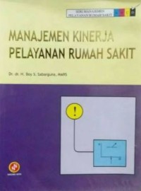 Image of Manajemen Kinerja Pelayanan rumah Sakit