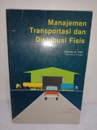 Image of Manajemen tranportasi dan distribusi Fisik