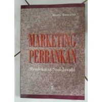 Image of Marketing Perbankan : pendekatan soal - jawab